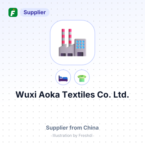 Wuxi Aoka Textiles Co., Ltd. – summary card, no photo uploaded yet