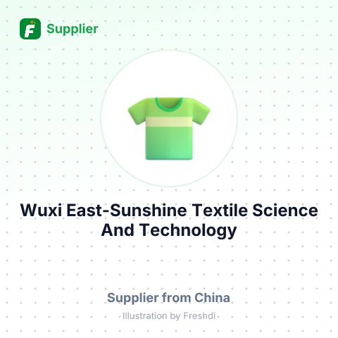 Wuxi East-Sunshine Textile Science And Technology Co., Ltd. – summary card, no photo uploaded yet