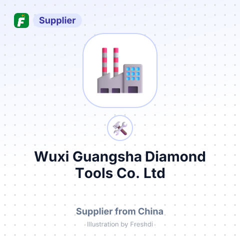 Wuxi Guangsha Diamond Tools Co.,Ltd – summary card, no photo uploaded yet