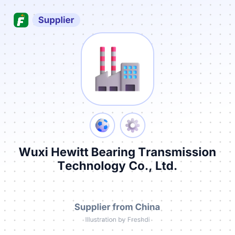 Wuxi Hewitt Bearing Transmission Technology Co., Ltd. – summary card, no photo uploaded yet