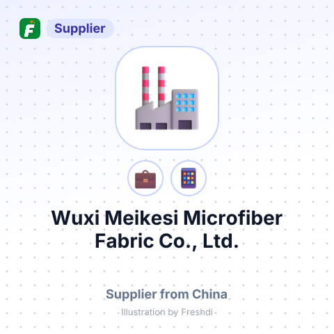 Wuxi Meikesi Microfiber Fabric Co., Ltd. – summary card, no photo uploaded yet