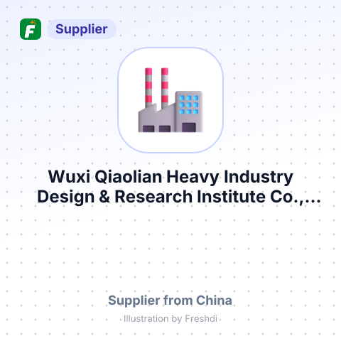 Wuxi Qiaolian Heavy Industry Design & Research Institute Co., Ltd. – summary card, no photo uploaded yet