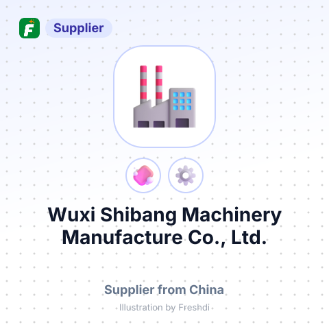Wuxi Shibang Machinery Manufacture Co., Ltd. – summary card, no photo uploaded yet