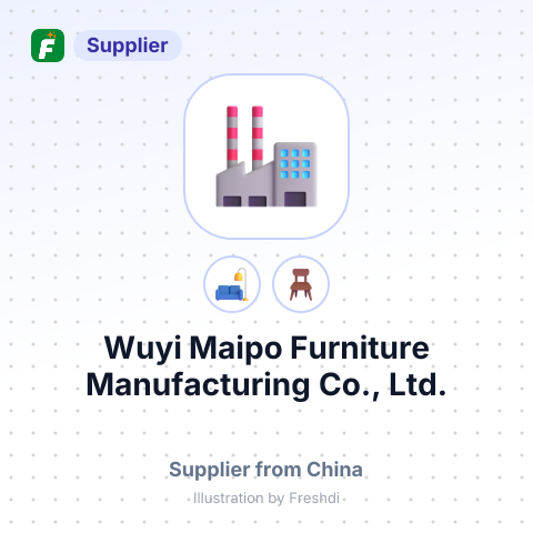 Wuyi Maipo Furniture Manufacturing Co., Ltd. – summary card, no photo uploaded yet