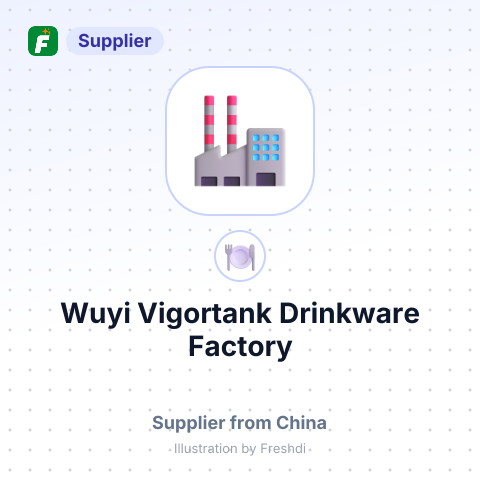 Wuyi Vigortank Drinkware Factory – summary card, no photo uploaded yet