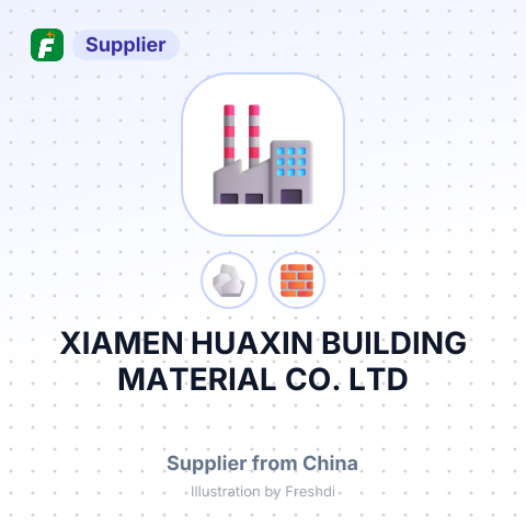 XIAMEN HUAXIN BUILDING MATERIAL CO.,LTD – summary card, no photo uploaded yet