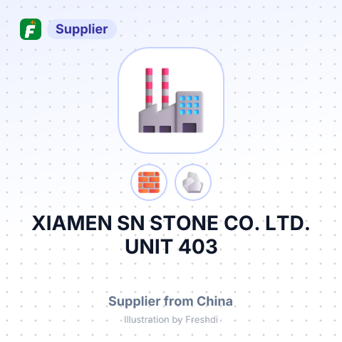 XIAMEN SN STONE CO. LTD. UNIT 403 – summary card, no photo uploaded yet