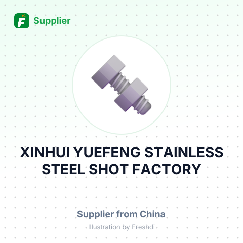 XINHUI YUEFENG STAINLESS STEEL SHOT FACTORY – summary card, no photo uploaded yet