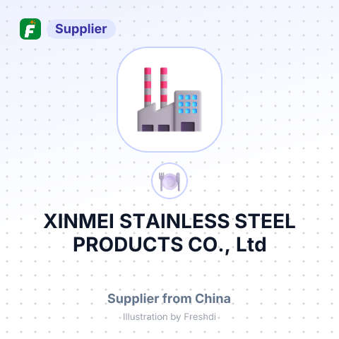 XINMEI STAINLESS STEEL PRODUCTS CO., Ltd – summary card, no photo uploaded yet