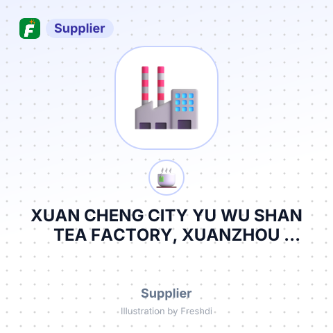 XUAN CHENG CITY YU WU SHAN TEA FACTORY, XUANZHOU DISTRICT, XUANCHENG CITY, ANHUI, КИТАЙ – summary card, no photo uploaded yet