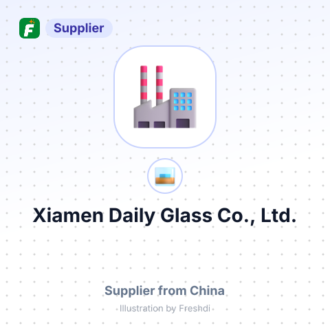 Xiamen Daily Glass Co., Ltd. – summary card, no photo uploaded yet