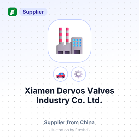 Xiamen Dervos Valves Industry Co., Ltd. – summary card, no photo uploaded yet