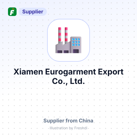 Xiamen Eurogarment Export Co., Ltd. – summary card, no photo uploaded yet