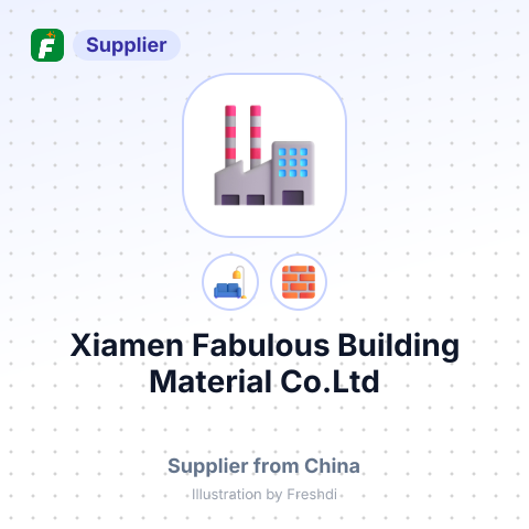 Xiamen Fabulous Building Material Co.Ltd – summary card, no photo uploaded yet
