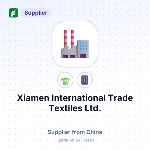 Xiamen International Trade Textiles Ltd. – summary card, no photo uploaded yet