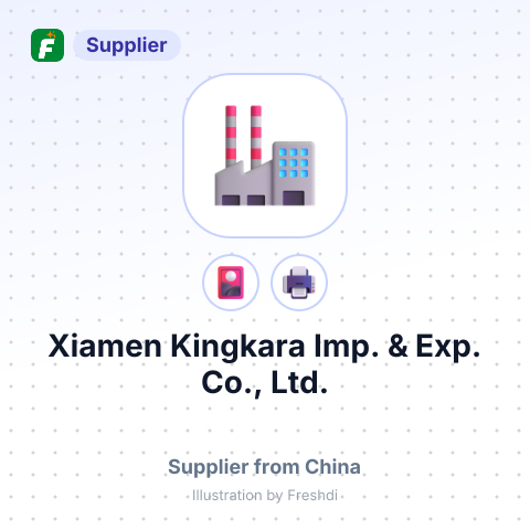 Xiamen Kingkara Imp. & Exp. Co., Ltd. – summary card, no photo uploaded yet