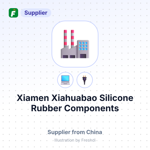 Xiamen Xiahuabao Silicone Rubber Components Products Co., Ltd. – summary card, no photo uploaded yet