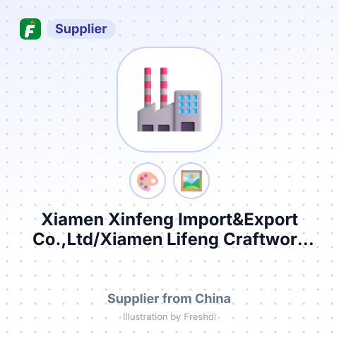 Xiamen Xinfeng Import&Export Co.,Ltd/Xiamen Lifeng Craftwork Co.,Ltd. – summary card, no photo uploaded yet