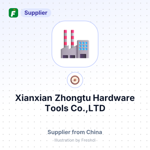 Xianxian Zhongtu Hardware Tools Co.,LTD – summary card, no photo uploaded yet