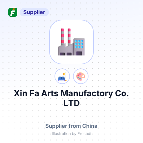 Xin Fa Arts Manufactory Co.,LTD – summary card, no photo uploaded yet