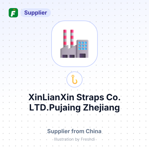XinLianXin Straps Co. LTD.Pujaing, Zhejiang – summary card, no photo uploaded yet