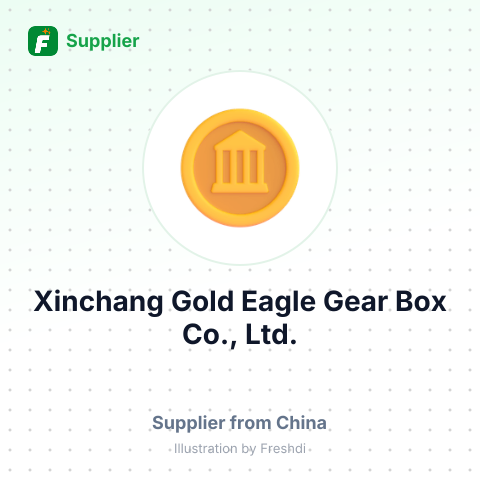 Xinchang Gold Eagle Gear Box Co., Ltd. – summary card, no photo uploaded yet