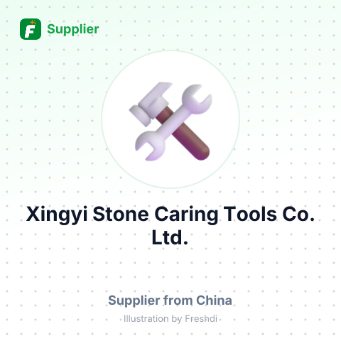 Xingyi Stone Caring Tools Co., Ltd. – summary card, no photo uploaded yet