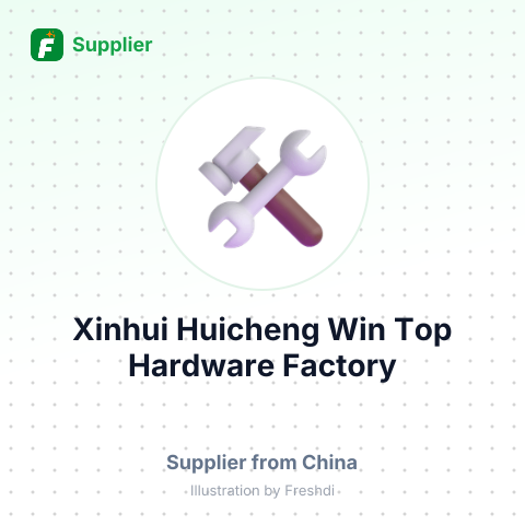 Xinhui Huicheng Win Top Hardware Factory – summary card, no photo uploaded yet