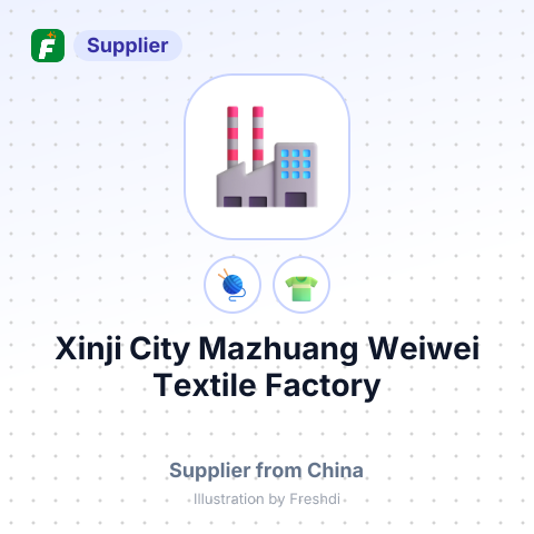 Xinji City Mazhuang Weiwei Textile Factory – summary card, no photo uploaded yet