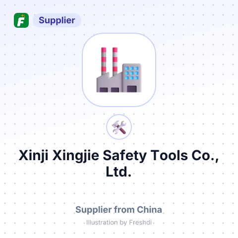 Xinji Xingjie Safety Tools Co., Ltd. – summary card, no photo uploaded yet