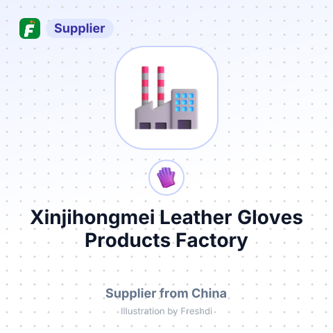 Xinjihongmei Leather Gloves Products Factory – summary card, no photo uploaded yet