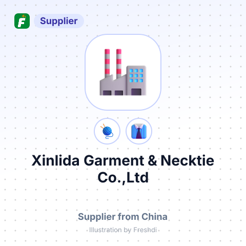 Xinlida Garment & Necktie Co.,Ltd – summary card, no photo uploaded yet