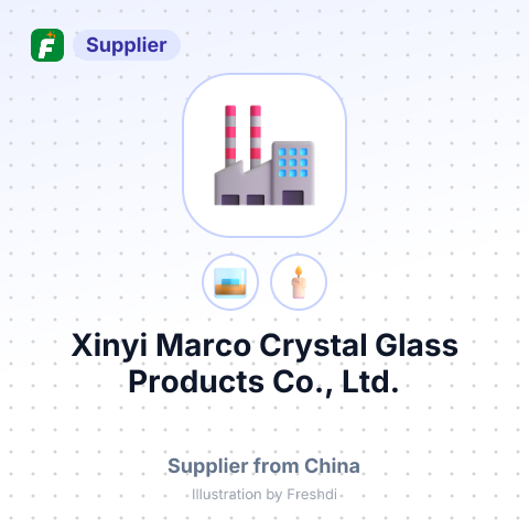 Xinyi Marco Crystal Glass Products Co., Ltd. – summary card, no photo uploaded yet
