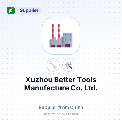 Xuzhou Better Tools Manufacture Co., Ltd. – summary card, no photo uploaded yet