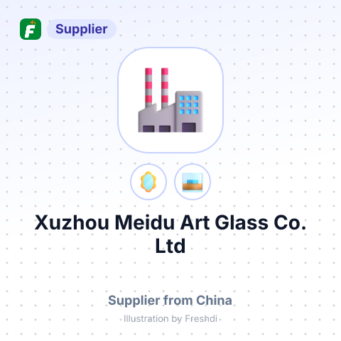 Xuzhou Meidu Art Glass Co., Ltd – summary card, no photo uploaded yet