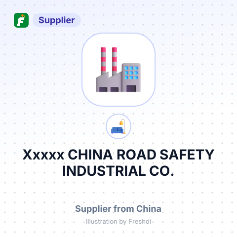 Xxxxx CHINA ROAD SAFETY INDUSTRIAL CO. – summary card, no photo uploaded yet