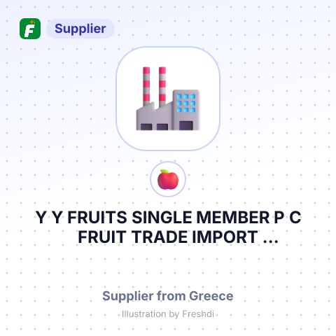 Y Y FRUITS SINGLE MEMBER P C FRUIT TRADE IMPORT EXPORTMAKEDONOMAXON 57 59300 ALEXANDRIAIMATHIAS – summary card, no photo uploaded yet