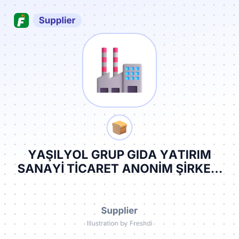 YAŞILYOL GRUP GIDA YATIRIM SANAYİ TİCARET ANONİM ŞİRKETİ – summary card, no photo uploaded yet