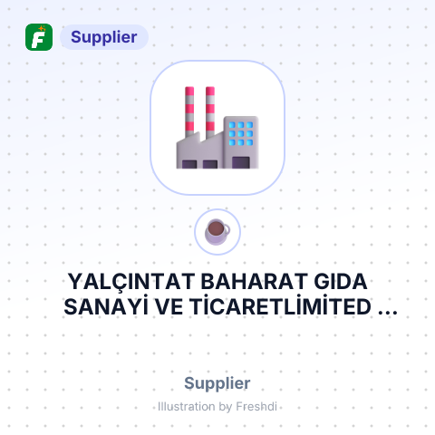 YALÇINTAT BAHARAT GIDA SANAYİ VE TİCARETLİMİTED ŞİRKETİ – summary card, no photo uploaded yet
