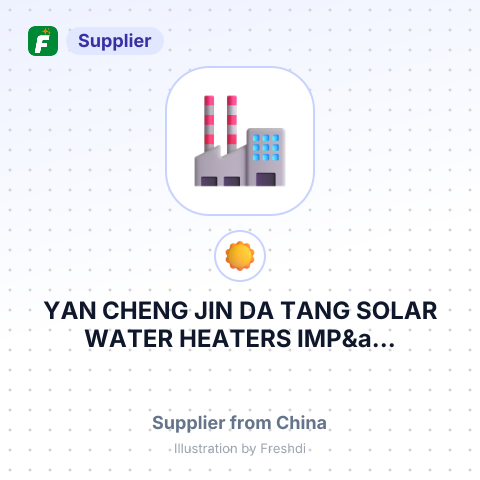 YAN CHENG JIN DA TANG SOLAR WATER HEATERS IMP&a... – summary card, no photo uploaded yet