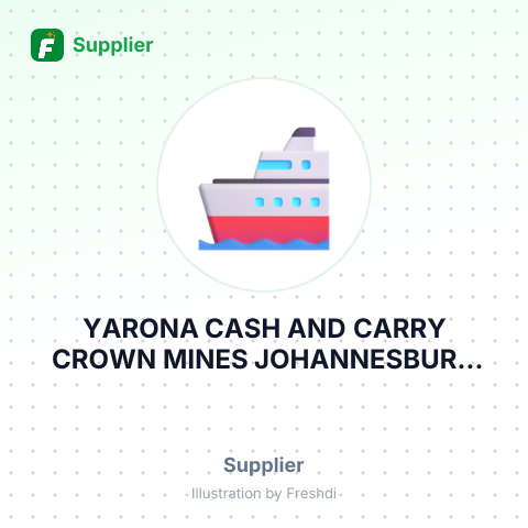 YARONA CASH AND CARRY CROWN MINES JOHANNESBURG SOUTH AFRICA – summary card, no photo uploaded yet