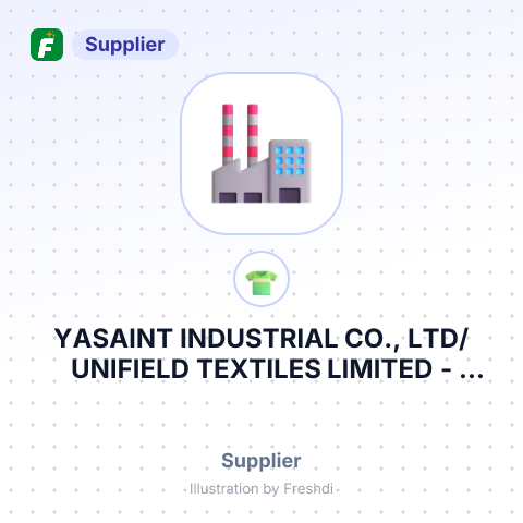 YASAINT INDUSTRIAL CO., LTD/ UNIFIELD TEXTILES LIMITED – summary card, no photo uploaded yet