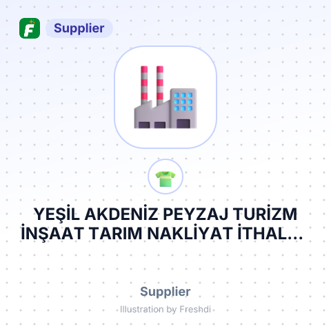YEŞİL AKDENİZ PEYZAJ TURİZM İNŞAAT TARIM NAKLİYAT İTHALAT İHRACAT SANAYİ VE TİCARET LİMİTED ŞİRKETİ – summary card, no photo uploaded yet