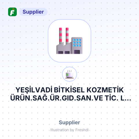 YEŞİLVADİ BİTKİSEL KOZMETİK ÜRÜN.SAĞ.ÜR.GID.SAN.VE TİC. LT – summary card, no photo uploaded yet