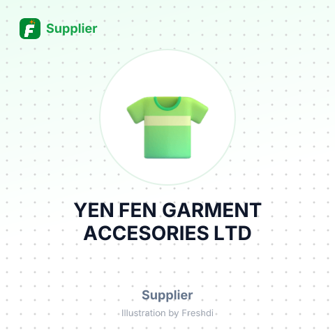 YEN FEN GARMENT ACCESORIES LTD – summary card, no photo uploaded yet