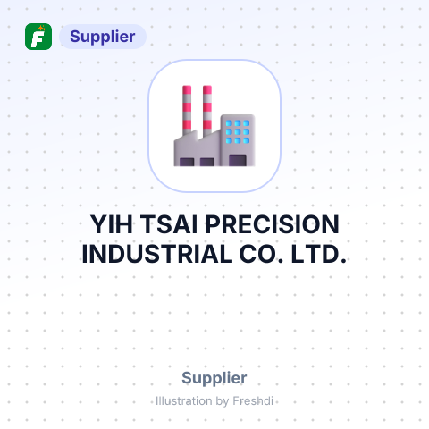YIH TSAI PRECISION INDUSTRIAL CO., LTD. – summary card, no photo uploaded yet