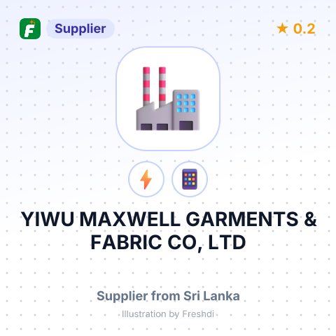 YIWU MAXWELL GARMENTS & FABRIC CO, LTD – summary card, no photo uploaded yet