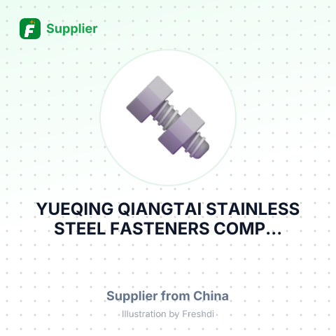 YUEQING QIANGTAI STAINLESS STEEL FASTENERS COMP... – summary card, no photo uploaded yet