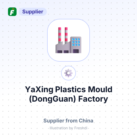 YaXing Plastics Mould (DongGuan) Factory – summary card, no photo uploaded yet