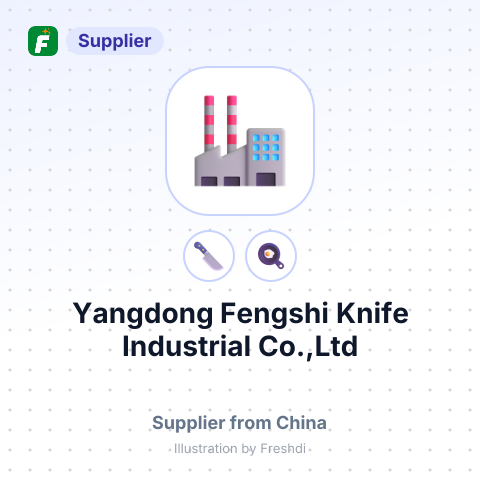 Yangdong Fengshi Knife Industrial Co.,Ltd – summary card, no photo uploaded yet
